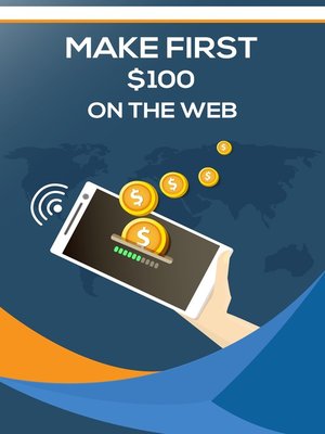 cover image of Make First $100 On the Web